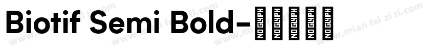 Biotif Semi Bold字体转换
